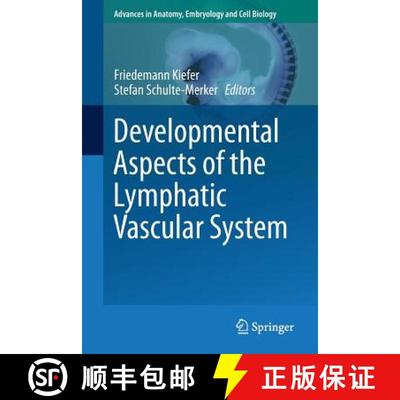 【3-4周达】Developmental Aspects of the Lymphatic Vascular System [9783709116456]