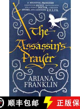 【3-4周达】The Assassin's Prayer : Mistress of the Art of Death, Adelia Aguilar series 4 [9780553824148]