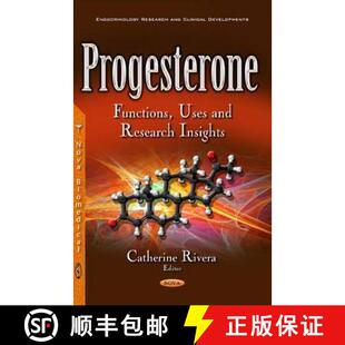 【3-4周达】Progesterone: Functions, Uses and Research Insights [9781536105544]