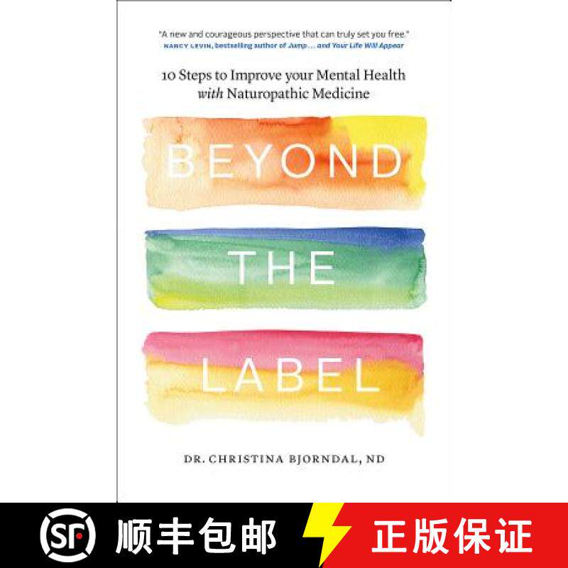 【3-4周达】Beyond the Label: 10 Steps to Improve Your Mental Health with Naturopathic Medicine [9780994802002]