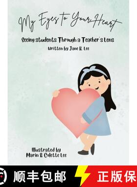 【3-4周达】My Eyes to Your Heart: Seeing Students Through a Teacher's Lens [9798869118295]