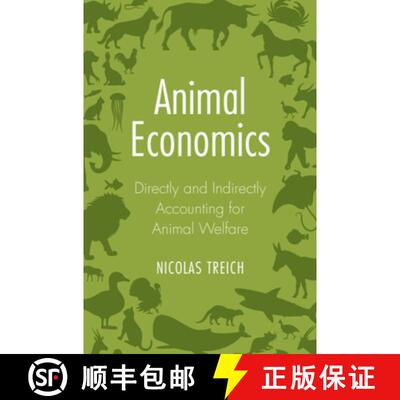 【3-4周达】精装 Animal Economics: Directly and Indirectly Accounting for Animal Welfare [9781009699341]