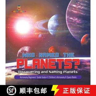 Beginners 4周达 the Named Discovering Astronomy Guide Planets Who Naming and 9781541959545 Grade... Planets?