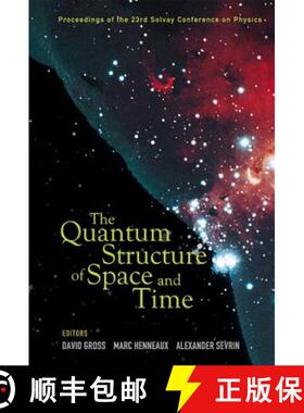 【3-4周达】Quantum Structure of Space and Time, the - Proceedings of the 23rd Solvay Conference on Ph... [9789812569523]