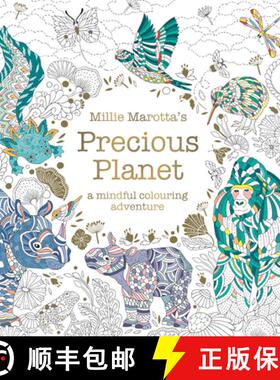 【3-4周达】Millie Marotta's Precious Planet : A mindful colouring adventure [9781849949095]