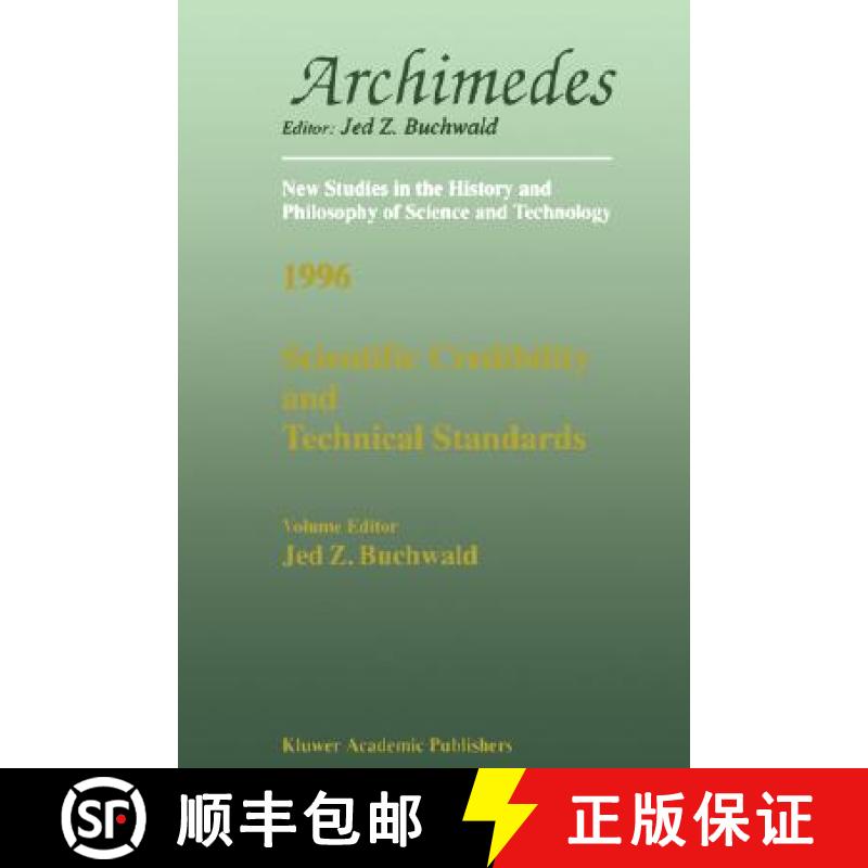 【3-4周达】Scientific Credibility and Technical Standards in 19th and early 20th century Germany and ... [9780792347620]