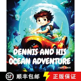 Dennis and His Adventure 3周达 Ocean 9781088114988
