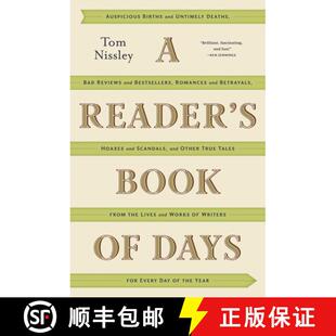 【3-4周达】A Reader`s Book of Days – True Tales from the Lives and Works of Writers for Every Day of... [9780393239621]