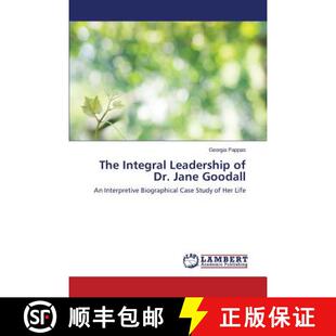 预订 The Integral Leadership of Dr. Jane Goodall [9783659322204]