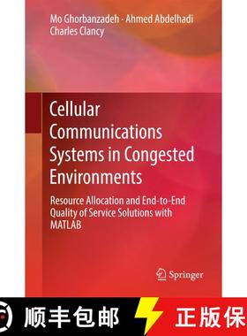 【3-4周达】Cellular Communications Systems in Congested Environments : Resource Allocation and End-to... [9783319462653]