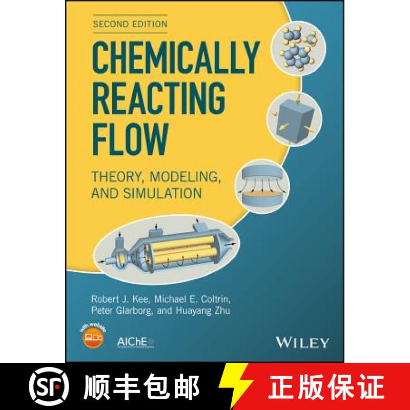 【3-4周达】Chemically Reacting Flow: Theory, Modeling, And Simulation, Second Edition [Wiley化学工程] [9781119184874]