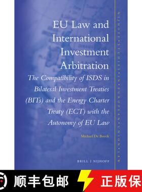 预订 EU Law and International Investment Arbitration: The Compatibility of Isds in Bilateral Investme... [9789004501645]
