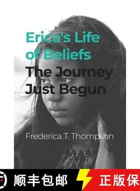 预订 Erica's Life of Beliefs: The Journey Just Begun [9798886042917]