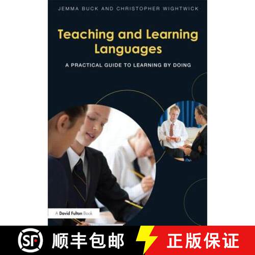 【3-4周达】Teaching and Learning Languages: A Practical Guide to Learning by Doing [9780415638401]