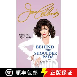 【3-4周达】Behind The Shoulder Pads - Tales I Tell My Friends: The captivating, candid and hilarious ... [9781399609982]