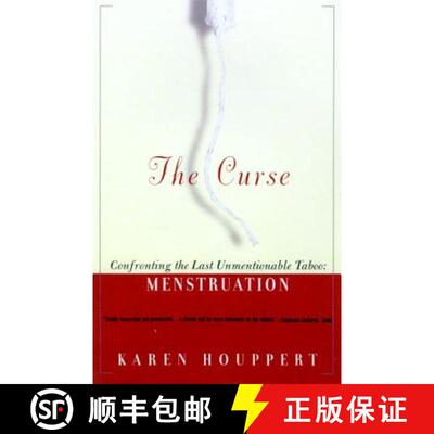 【3-4周达】The Curse: Confronting the Last Unmentionable Taboo: Menstruation [9780374526924]