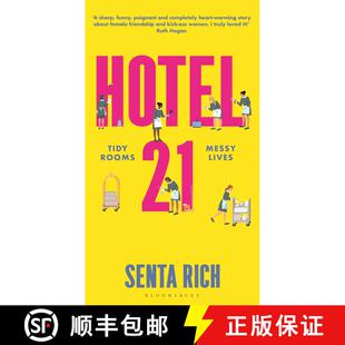 Hotel 21 : The 'funny, poignant and completely heart-warming' debut novel: The 'funny, poignant and c... [9781526662521]