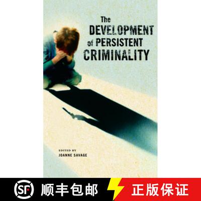 【3-4周达】精装 The Development of Persistent Criminality [9780195310313]