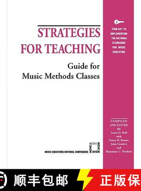 预订 Strategies for Teaching : Guide for Music Methods Classes [9781565450936]