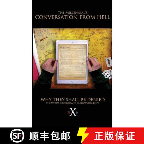 【3-4周达】The Millennials' Conversation From Hell: Why They Shall Be Denied! [9780998309613]