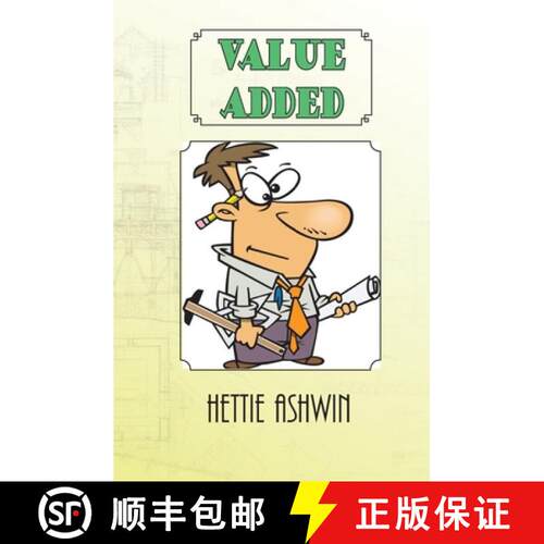 【3-4周达】VALUE ADDED: The riotous flim-flam & falderol of building a house in 1910 U.S.A. [9782491490287]