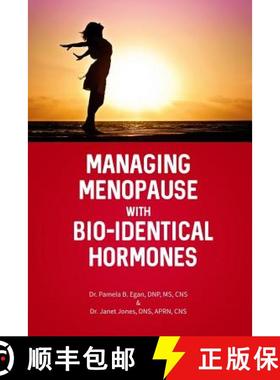 预订 Managing Menopause with Bio-Identical Hormones [9781480987548]