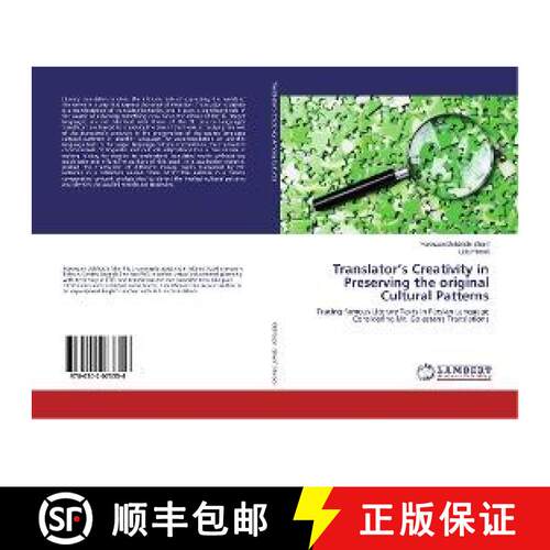 预订 Translator’s Creativity in Preserving the original Cultural Patterns [9786202073356]