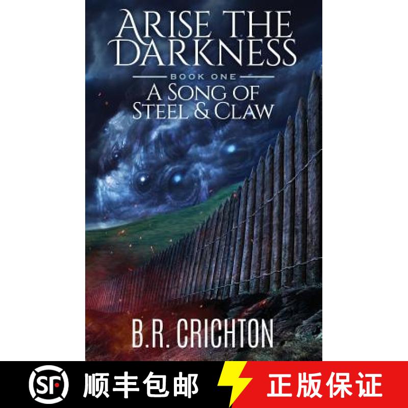 【2-3周达】Arise the Darkness: Song of Steel and Claw [9780993489402]