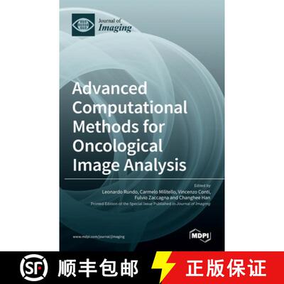 【3-4周达】精装 Advanced Computational Methods for Oncological Image Analysis [9783036525549]