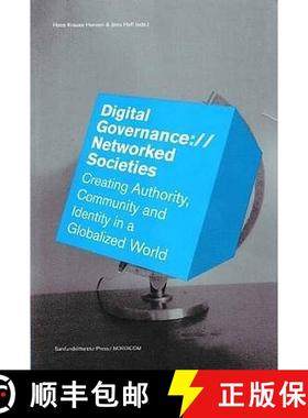 【3-4周达】Digital Governance://Networked Societies: Creating Authority, Community and Identity in a ... [9788759311455]