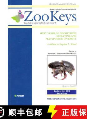 预订 ZooKeys 56: Sixty years of Discovering Scolytine and Platypodine Diversity - A Tribute to Stephe... [9789546425607]