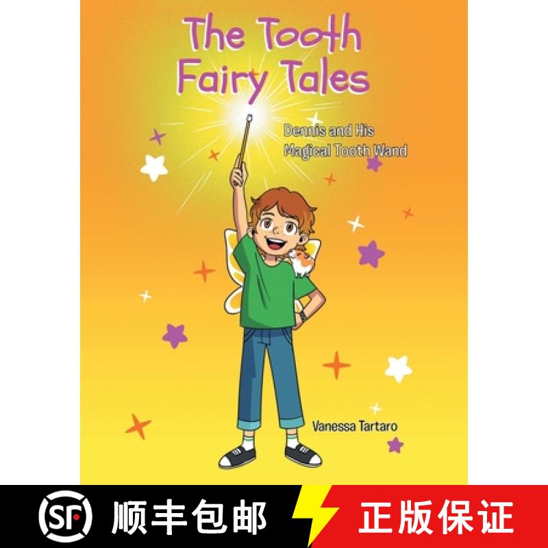 【2-3周达】The Tooth Fairy Tales: Dennis and His Magical Tooth Wand [9781662432484]