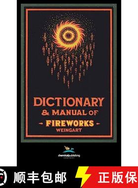 【3-4周达】Weingart's Dictionary and Manual of Fireworks [9780820600932]