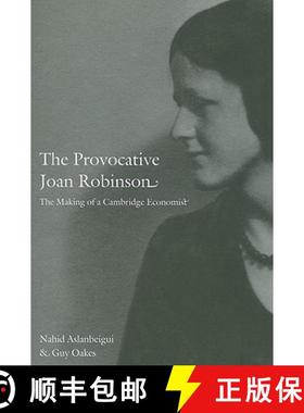 【3-4周达】The Provocative Joan Robinson: The Making of a Cambridge Economist [9780822345381]