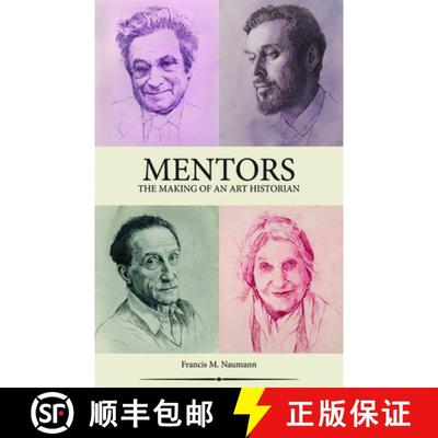 【3-4周达】Mentors : The Making of an Art Historian [9780999754467]