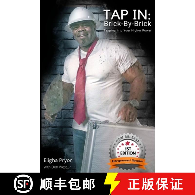 【3-4周达】Tap In, Brick-By-Brick: Tapping Into Your Higher Power: A Memoir Chronicling Lessons From ... [9780982247945]