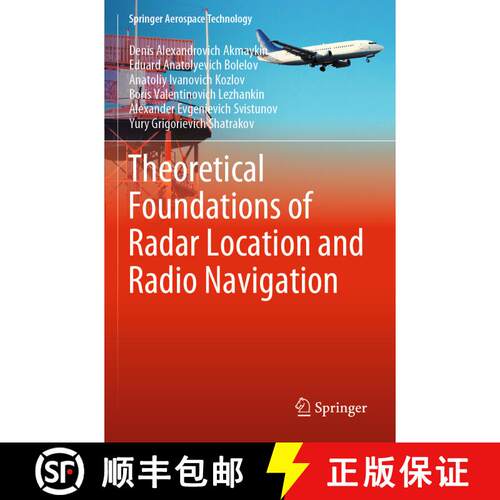 【3-4周达】Theoretical Foundations of Radar Location and Radio Navigation [9789813365162]