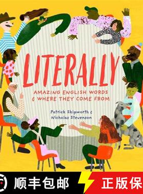 Literally: Amazing Words and Where They Come From [9781912920174]