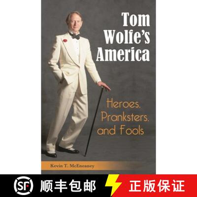 【3-4周达】精装 Tom Wolfe's America: Heroes, Pranksters, and Fools [9780313365447]