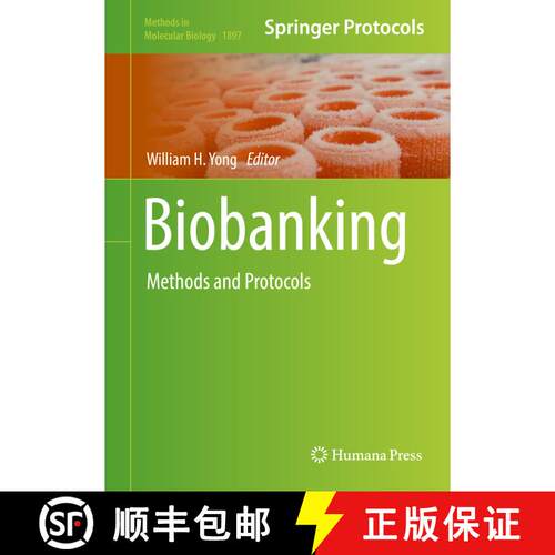 【3-4周达】精装 Biobanking : Methods and Protocols [9781493989331]