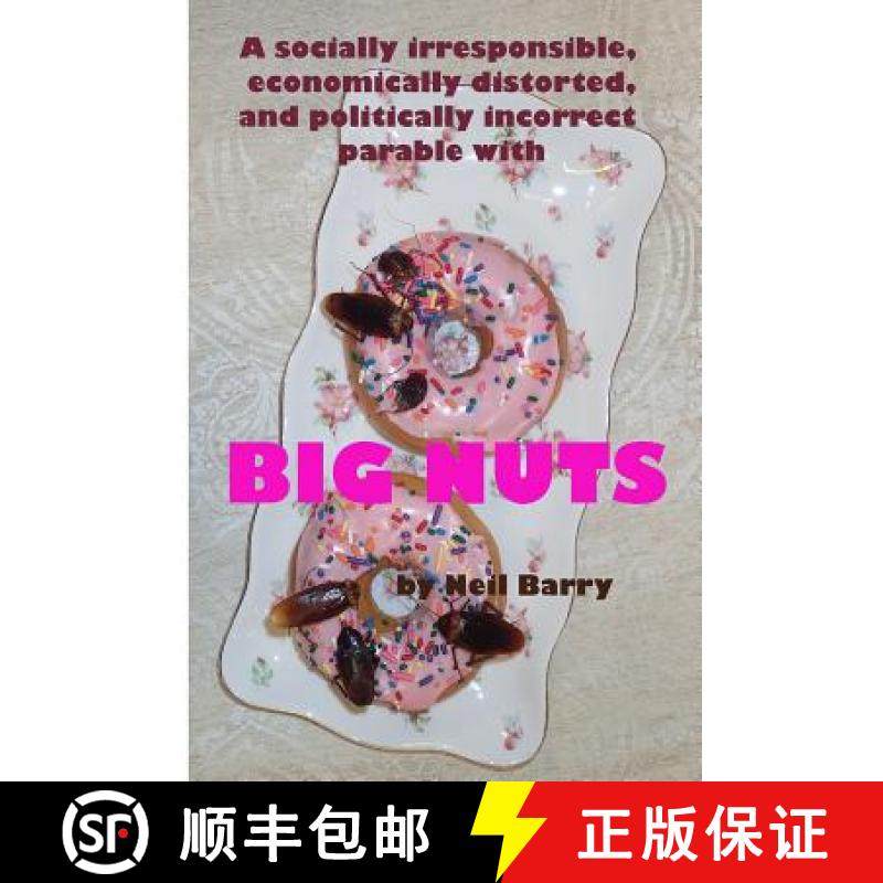 【3-4周达】A socially irresponsible, economically distorted, and politically incorrect parable with B... [9780996292665]