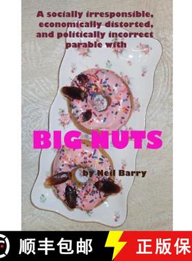 【3-4周达】A socially irresponsible, economically distorted, and politically incorrect parable with B... [9780996292665]