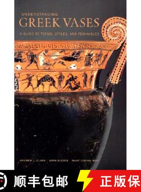 【3-4周达】Understanding Greek Vases – A Guide to Terms, Styles, and Techniques [9780892365999]