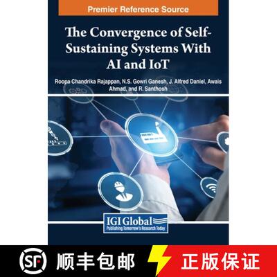 【3-4周达】精装 The Convergence of Self-Sustaining Systems With AI and IoT [9798369317020]