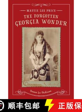 预订 Mattie Lee Price, the Forgotten Georgia Wonder [9798986174723]