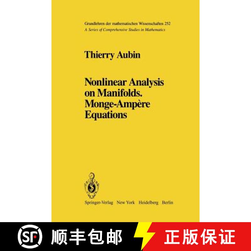 【3-4周达】Nonlinear Analysis on Manifolds. Monge-Ampère Equations [9781461257363]