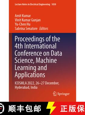 【3-4周达】Proceedings of the 4th International Conference on Data Science, Machine Learning and Appl... [9789819920600]