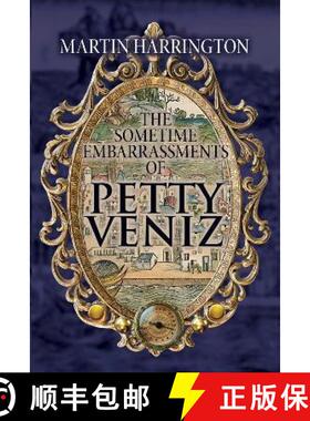 【3-4周达】Sometime Embarrassments of Petty Veniz [9781910688908]