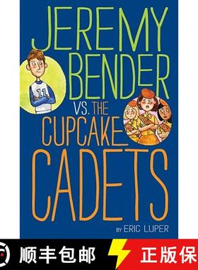 【3-4周达】Jeremy Bender vs. the Cupcake Cadets [9780062015129]