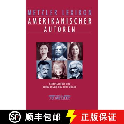 【3-4周达】Metzler Lexikon amerikanischer Autoren [9783476016546]